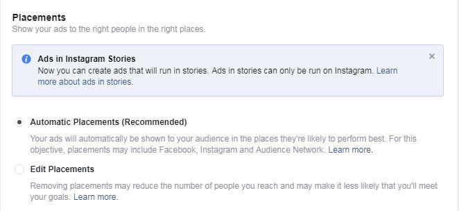 Towards the bottom of this page, Facebook asks about Ad Placement. This determines where on Facebook and/or Instagram your audience will see your Ads.