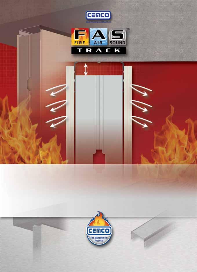TM FAS Track is an exclusive Cemco Fire Management Product approach to Firestopping dynamic joints allowing up to two inches of unencumbered movement in a fire rated partition.
