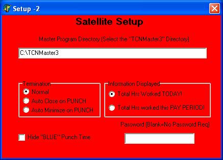 Setup Master Directory Before TCNSatellite can be used, the Master Directory must be set correctly.