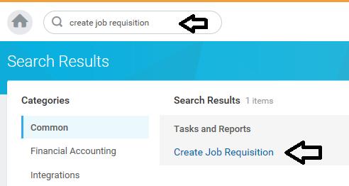 Create Job Requisition From Search: 1. Access the Create Job Requisition task (HR Analyst/HR Partner) 3.