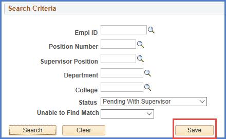 9. Repeat Step 7 or 8 for each employee with a Workflow Status Pending with Supervisor 10.