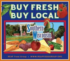 GETTING STARTED PROFILE Buy Fresh Buy Local Southern Wisconsin www.reapfoodgroup.org Buy Fresh Buy Local Southern Wisconsin is a project of the REAP Food Group.