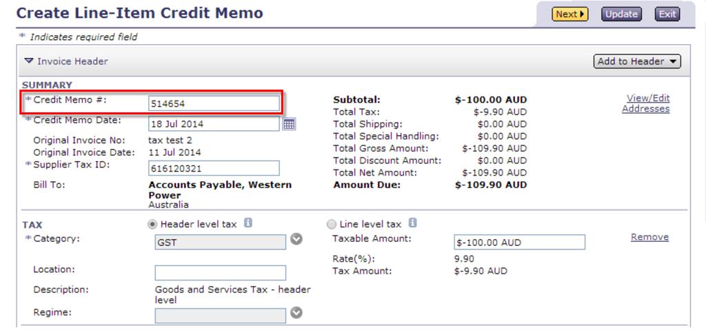 Create Credit Memo Credit Memo cont. Refer to slide 6 to begin the Credit Memo ALWAYS CHOOSE LINE ITEM CREDIT MEMO 1 1.