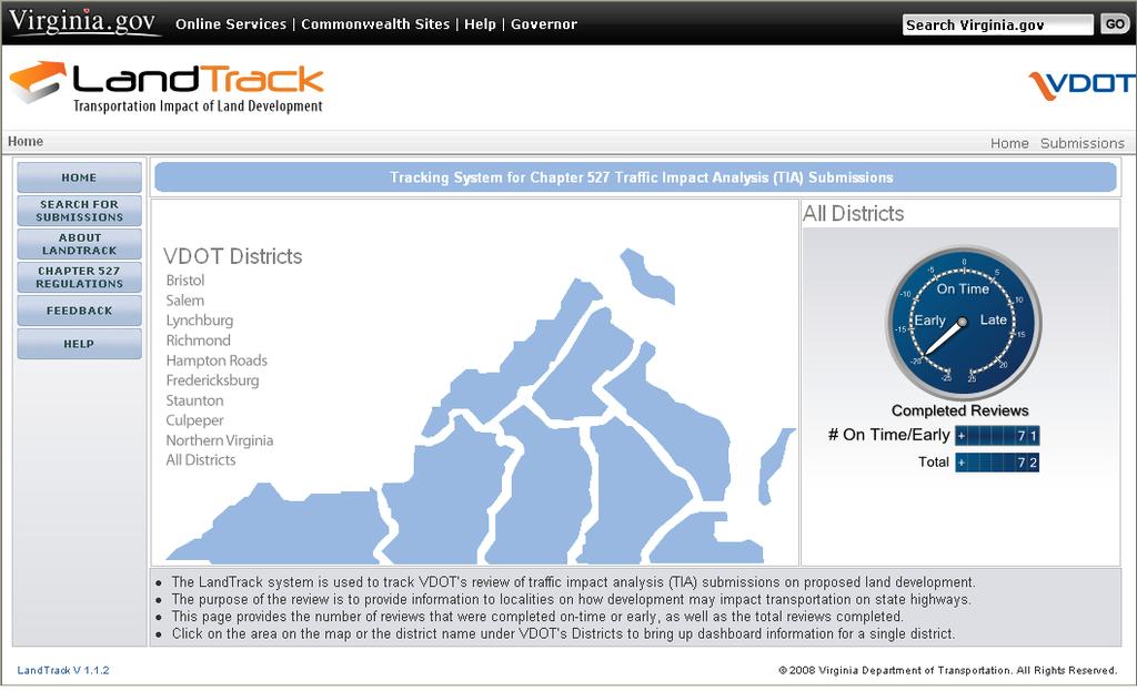 LandTrack on the VDOT Web Site for the General Public A version of LandTrack is presented on the external VDOT web site for use by the general public: http://www.virginiadot.org/projects/landuse.asp.