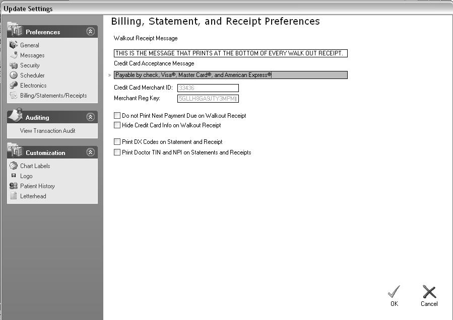 Merchant ID Setup in POMIS (cont) In the Billing, Statement, and Receipt Preferences window: Step 4. Enter a message, if any, to be printed at the bottom of the Walkout Receipt. Step 5.