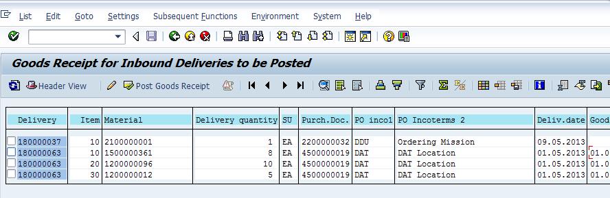 Viewing Inbound Delivery Report When viewing the Inbound Delivery Report (VL06I) 1 2 3 Click the Item View/Header View button to toggle between the two different report layouts Click the