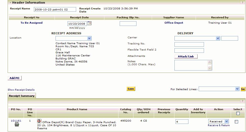 Module 5: Receiving Receiving a Purchase Order Example: ACTION SYSTEM RESPONSE 1. Click the Document Search tab. The PO Search dialog box appears (see illustration below). 3.