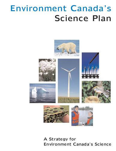 3/ Science Needs Strategic Directions: 2006 Developing an integrated environmental monitoring and