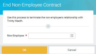 Initiate End Non- Employee Contract 4. Type the name of the non-employee whose contract is ending 5. Click OK 6.