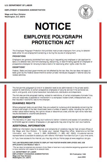 7. Polygraph Notice. (Form WH 1462) Spanish Version (Form 1462 Sp.); If employer is engaged in interstate commerce. Required by 29 C.F.R. 801.6. Available at http://www.dol.