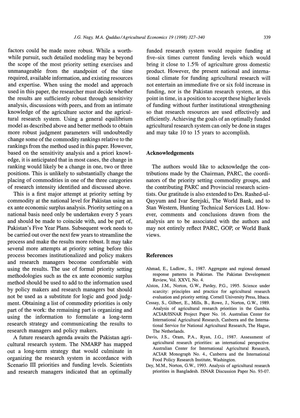 J.G. Nagy, M.A. Quddus/ Agricultural Economics 19 (1998) 327-340 339 factors could be made more robust.