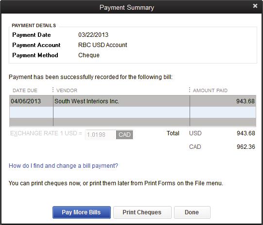 Lesson 5 QuickBooks Premier 2013 Level 2 4 Click Done in the Payment Summary window. The exchange rate differs from when the vendor bill was set up.
