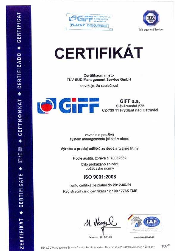 ) GIFF a. s. has established the large range of arrangements to reach the high level of quality of its products.