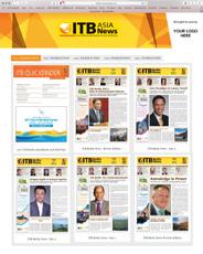 EXCLUSIVE POSITION Sponsoring of the website, webkiosk and e-mailing Webkiosk Online version of the daily magazine available for download on ITB Asia