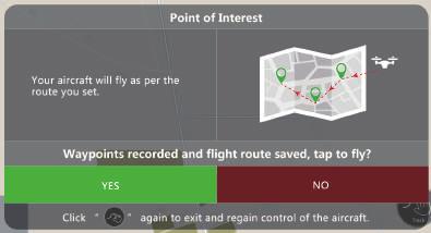 to submit the route, then click" YES ", and the drone will fly along the path.
