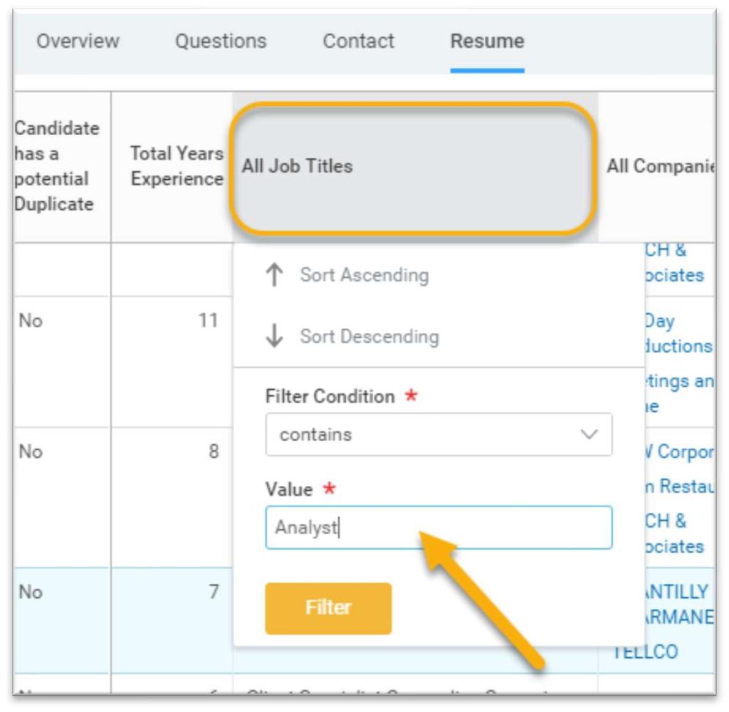 Working through the functions: Filtering the Candidate Grid: Each column within each tab of the candidate grid has a filter feature to filter candidates either in or out, based on criteria entered in