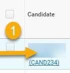Quick Navigate of Candidates: 1. From the candidate grid, select the candidate to open and review the candidate profile. 2.