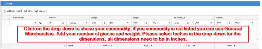 Add bill to details to your quote: Commodity, Pieces, Weight and Dimensions.