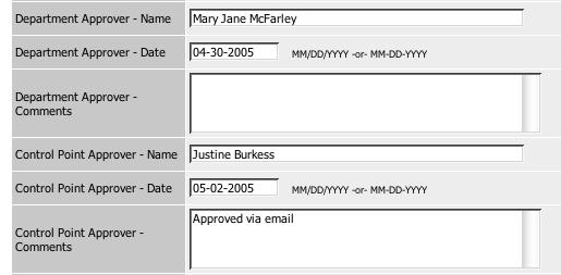 In this example to the right, the Control Point (Justine Burkess) gave her approval via email. The Submitter made a note of this for his own records.