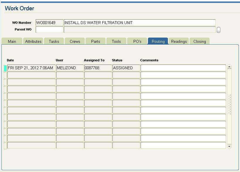 Routing tab displays the routing history of the work order; a record is automatically added to the routing history whenever the status of a work order is changed or the person assigned to the work