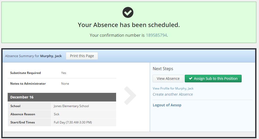 An attachment will be deleted from an absence after 10 days of the assignment completion. Once saved, the system will assign a unique confirmation number to the absence.