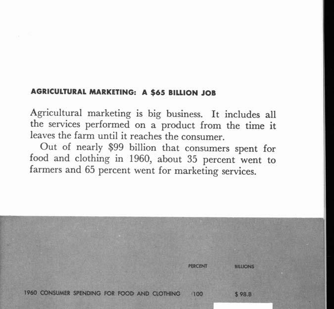 AGRICULTURAL MARKETING: A $65 BILLION JOB Agricultural marketing is big business.