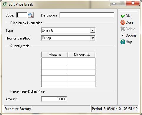 Setting Up Price Break Tables Printing Forms with Company Logo 4 To Add or Edit a Price Break Table 1 Select Tables from the Edit menu, and then select Price Breaks.