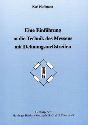 : 1-LOT-LF Bibliography SG reference book: Eine Einführung in die Technik des Messens mit Dehnungsmessstreifen (An introduction to measurement using strain