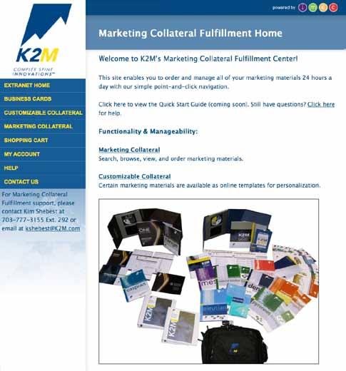 Marketing Collateral Fulfillment Center Marketing collateral fulfillment Center features: Marketing materials can now be ordered online 24/7 All inventory orders placed by 4PM CT Monday-Friday