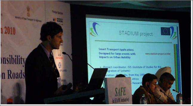 A high evidence about the STADIUM project has been given by Mr Dilip Chenoy, SIAM General Director.