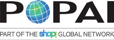 ABOUT POPAI POPAI is a progressive industry association, promoting best practice, dedicated to enhancing the total shopper experience. Part of the international Shop!