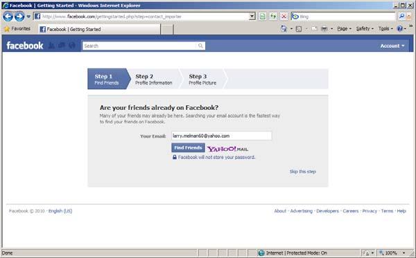 Page 5 of 5 In the next step in the process, Facebook offers to scour your email address book to see if any of your email