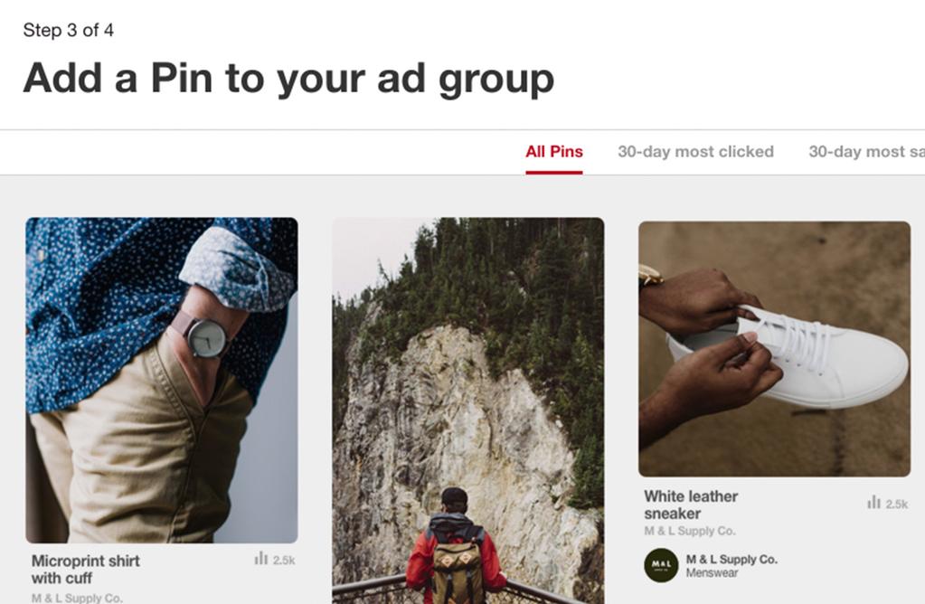 Step 3 Finally, pick a Pin from your boards that you want to use as an ad in this ad group. If you know what Pin you want to promote, you can search by Pin URL or ID in the top right corner.