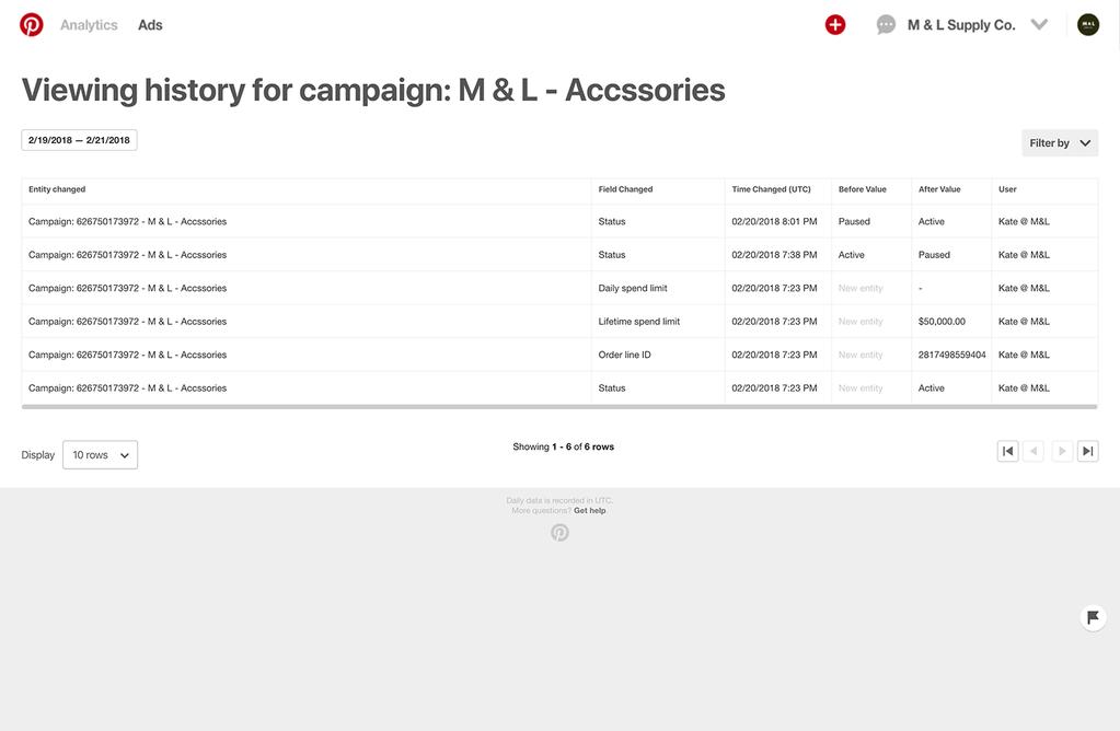 Managing your campaigns Viewing your changes Use change history to view the changes that were made for a specific campaign, ad group or ad, or see all changes that were made in the ad account.