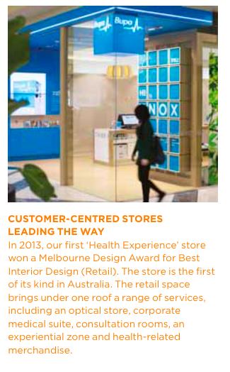 Sample 3 - Customer Centricity Bupa is focusing on customer centricity with its new stores and digital platform KEY POINTS CUSTOMER-CENTRED STORES