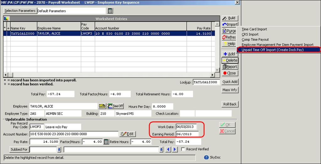 Processing Leave Without Pay Figure 50 - Unpaid Import menu and imported transaction details including Work Date and Earning