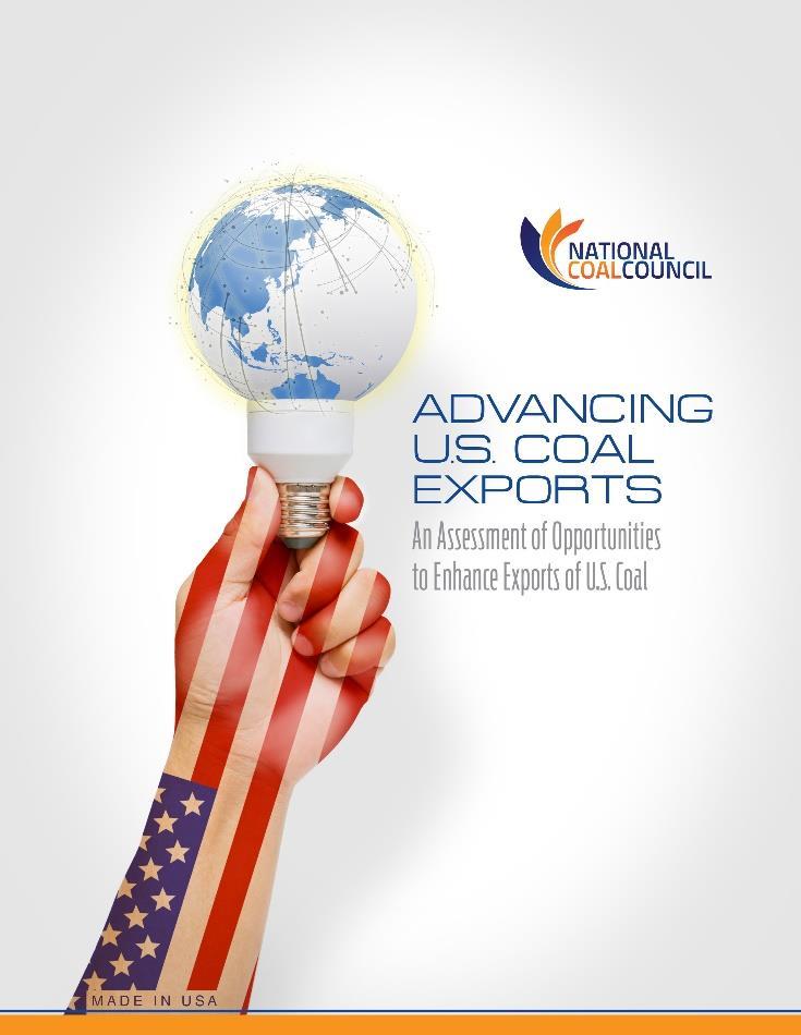 Strategic Objective Advance U.S. Coal Exports as part of the nation s efforts to: Achieve U.