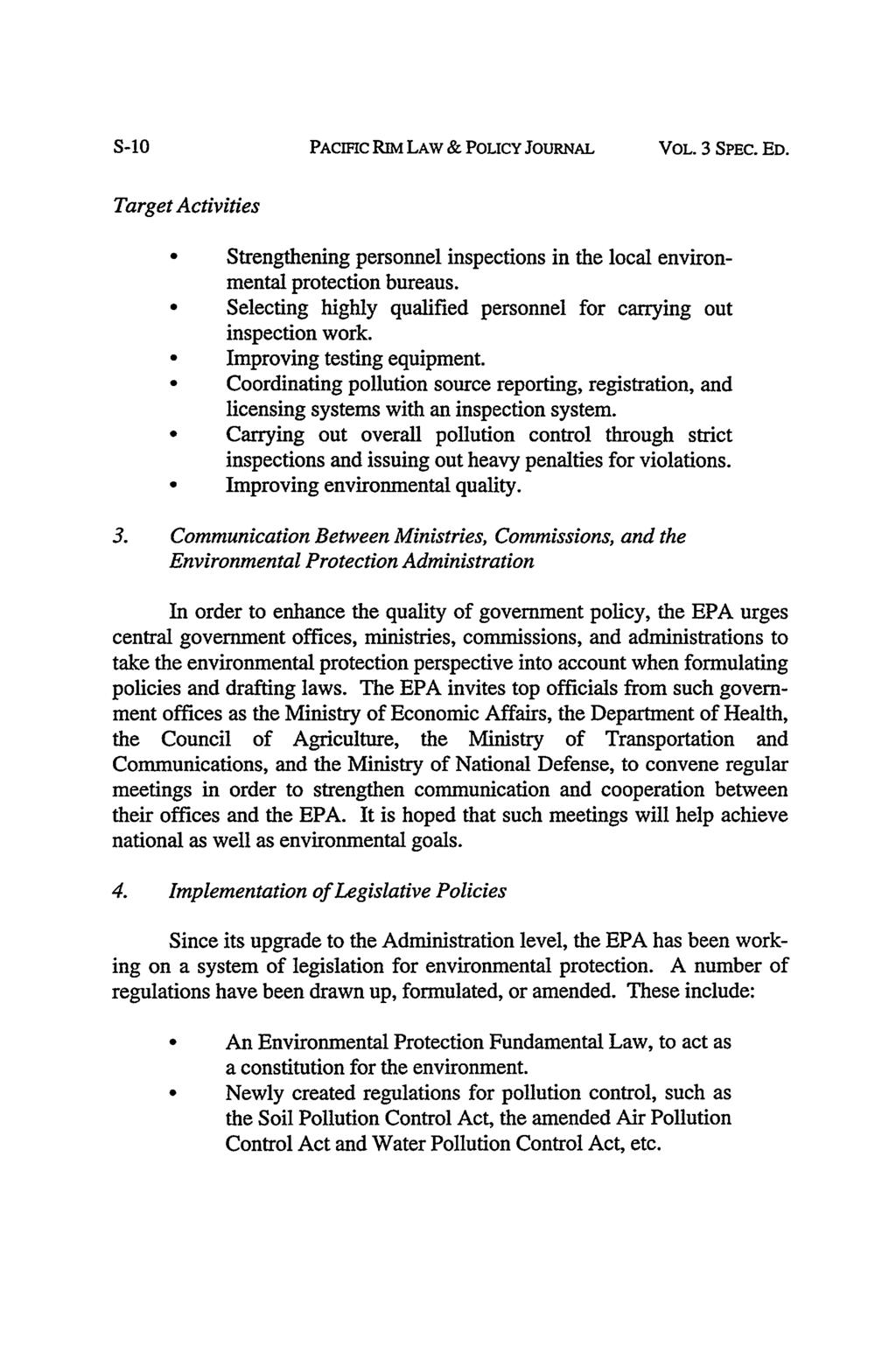 S-10 PACIFIC RIM LAW & POLICY JOURNAL VOL. 3 SPEc. ED. Target Activities " Strengthening personnel inspections in the local environmental protection bureaus.