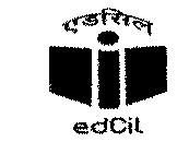 Advertisement No. 11/2014 EdCIL (India) Limited (A Government of India Enterprise) Ed.