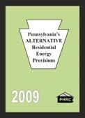 Pennsylvania s Energy Codes: Oct 1, 2018 PA Alternative Residential Energy Provisions 2018 OR OR Chapter 11 of IRC 2015 Residential Provisions of IECC 2015 9 PA Alternative Residential Energy
