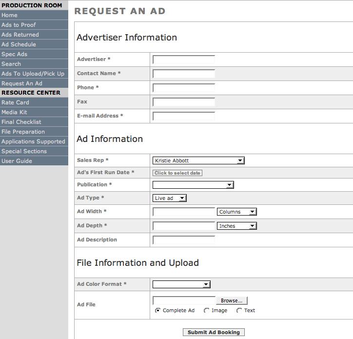 Request an Ad Clicking on the Request an Ad button will allow the advertiser to submit requests for new ads, as well as uploading files such as Complete Ads, Images or Text.