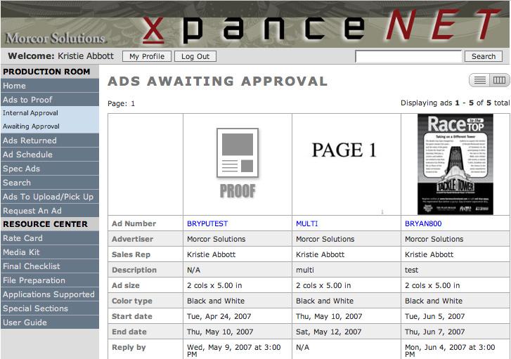 for approval. This offers the ability to view ads at the newspaper before they are sent to advertisers for review.