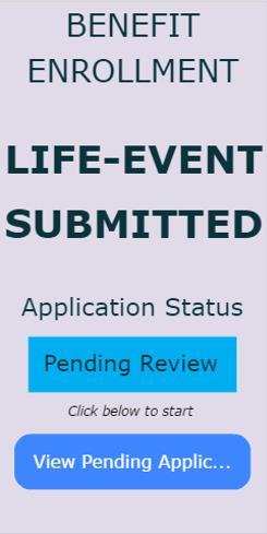 Once the benefits administrator reviews the application, the Banner will update with the new status.