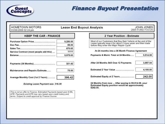 The next section is the Finance Buyout Presentation. Use this when a Customer wants us to handle the financing or they plan to use Outside Financing.