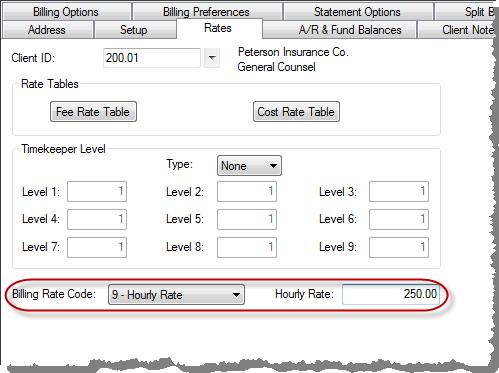 Client s Hourly Rate Method A Billing Rate Code of 9 on the Rates tab of the Client file indicates the Hourly Rate from the Client file will be used as the default rate.