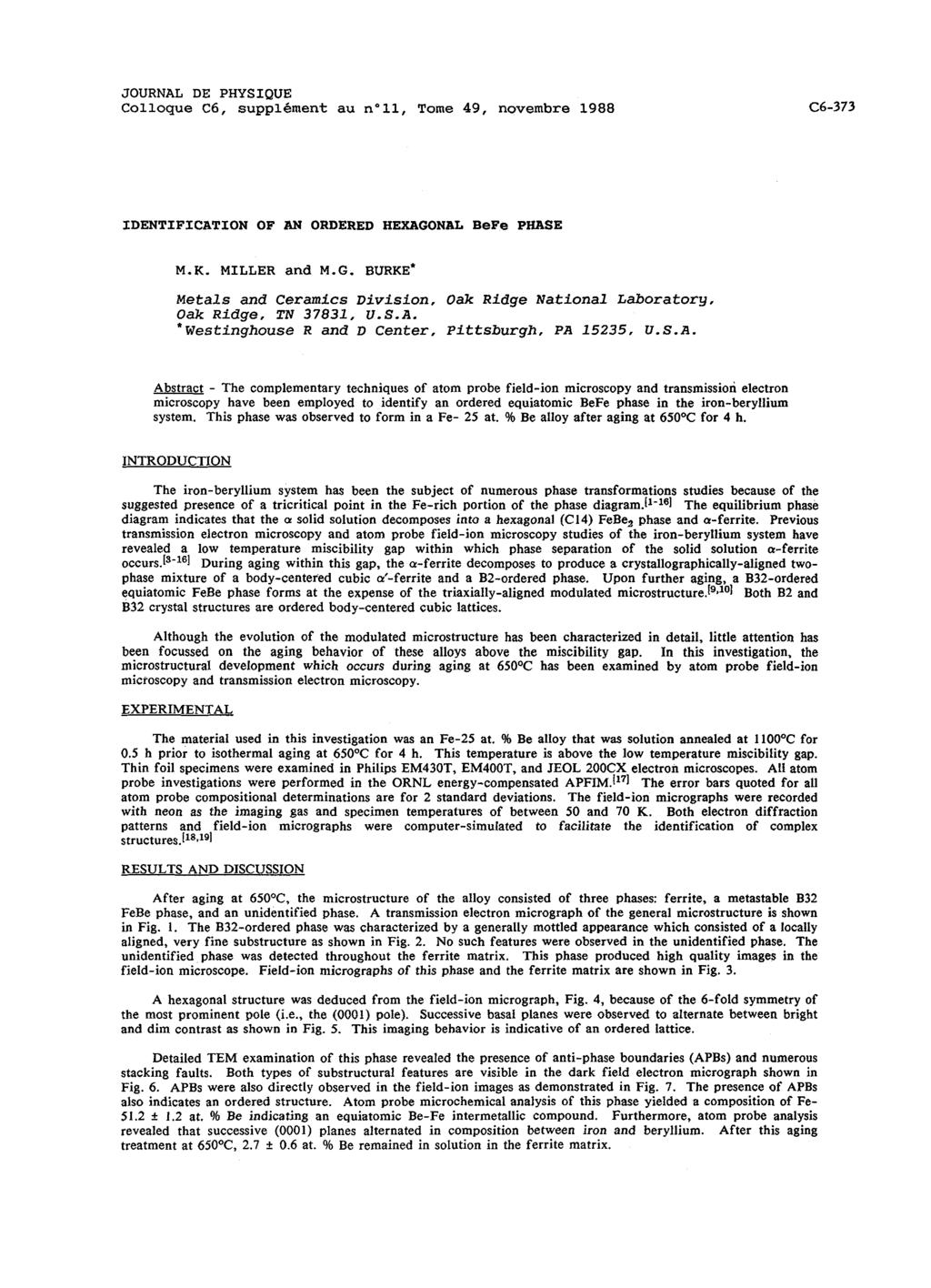 JOURNAL DE PHYSIQUE Colloque C6, supplbment au nall, Tome 49, novembre 1988 IDENTIFICATION OF AN ORDERED HEXAGO