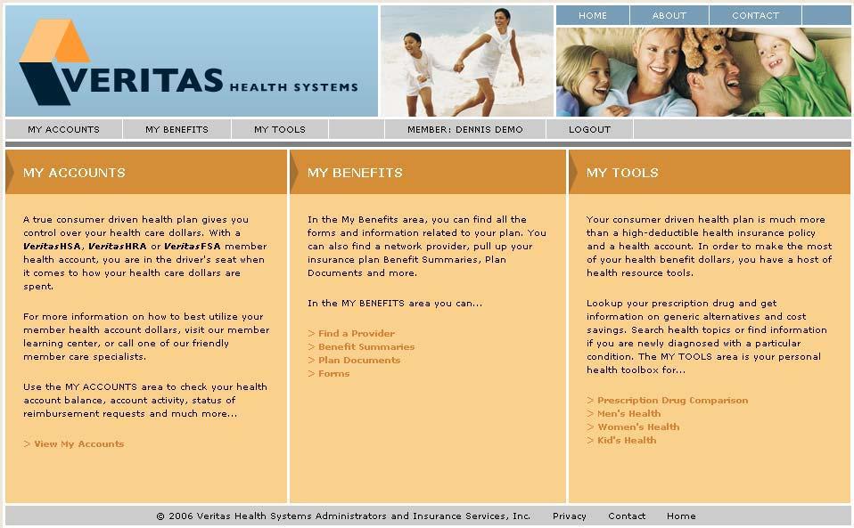 Veritas HRA News Instruction to Your New Health Plan Web Portal The purpose of this informational newsletter is to inform you of one of the key features of your new health plan.