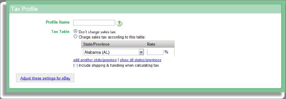 section. Profile Name You will find the Tax profile names displayed in the drop-down menu at the top of the Tax Profile section when you create items.