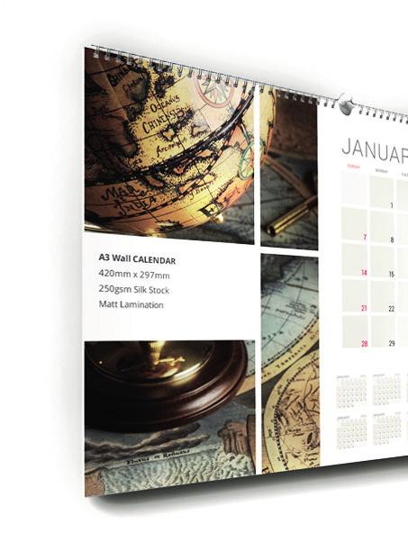CALENDARS Calendars All our calendars are printed on a 150gsm silk.