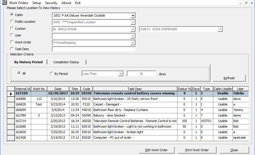completion status and is printable from this function. Figure 2-10 - View Location History screen 1. In the View Location History window, select one of the options from the dropdown list. 2. Choose from the Selection Criteria section and then click Refresh to populate the information on the screen.